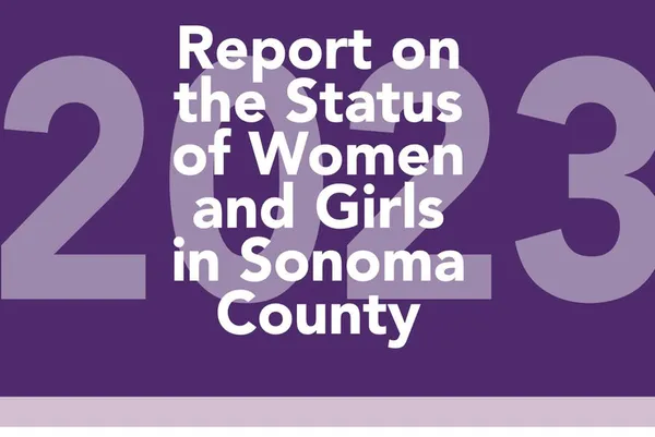 Picture of the words report on the status of women and girls in Sonoma County